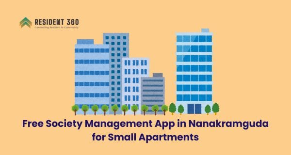 Free Society Management App in Nanakramguda for Small Apartments