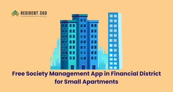 Free Society Management App in Financial District Hyderabad for Small Apartments